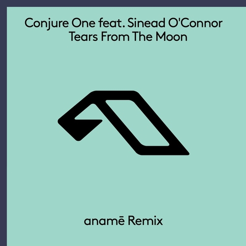 Conjure One - Tears From The Moon (anamē Remix) [ANJ828D]